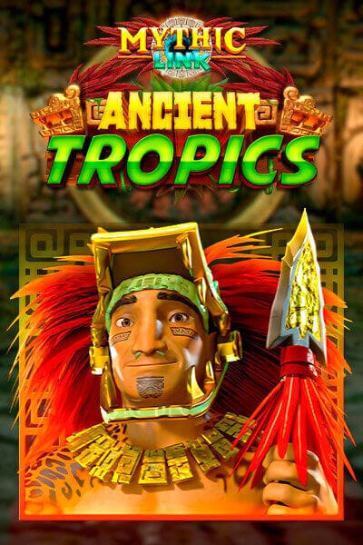 Ancient Tropics FBM Mythic Link