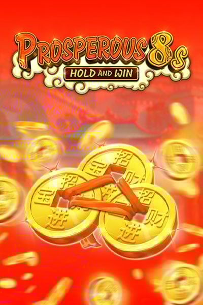 Prosperous 8s Hold and Win