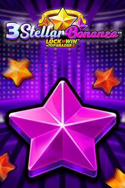 3 Stellar Bonanza